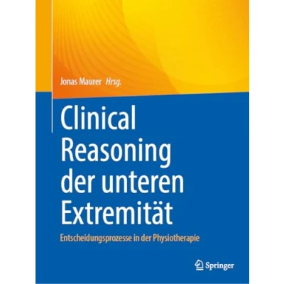 Afbeelding van Clinical Reasoning der unteren Extremität