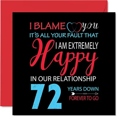 Afbeelding van Grappige 72e verjaardagskaart voor echtgenoot vrouw Your Fault I&#039;m Extremely Happy Gelukkige huwelijksverjaardagskaart partner, 145 mm x wenskaarten zeventig seconden jubilea