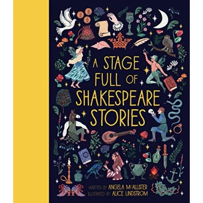 Afbeelding van A Stage Full of Shakespeare Stories: 12 Tales from the world&#039;s most famous playwright: 3 (World of...)