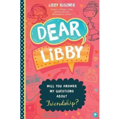 Afbeelding van Dear Libby: Will You Answer My Questions about Friendship?