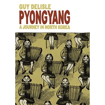Afbeelding van Pyongyang: A Journey in North Korea: Guy Delisle