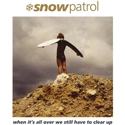Afbeelding van Snow Patrol When It&#039;s All Over We Still Have To Clear Up (2 LPs)