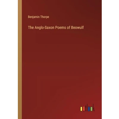 Afbeelding van The Anglo Saxon Poems of Beowulf