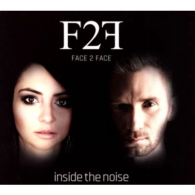 Afbeelding van Face2Face: Inside The Noise [CD]