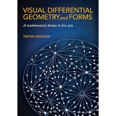 Afbeelding van Visual Differential Geometry and Forms: A Mathematical Drama in Five Acts