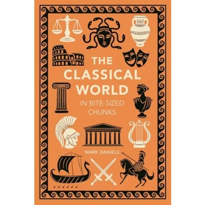 Afbeelding van Bite sized Chunks The Classical World in