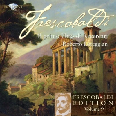 Afbeelding van Frescobaldi: Edition Vol. 9, Il Primo Libro Di Rec