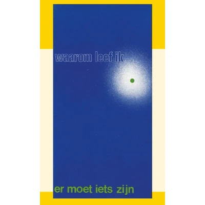 Afbeelding van Waarom leef ik? Er moet iets zijn
