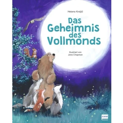 Afbeelding van Das Geheimnis des Vollmonds: Eine berührende Geschichte über den Vollmond, die Freundschaft und Neugier auf Unbekanntes. Ein Bilderbuch Kinder ab 3 Jahren