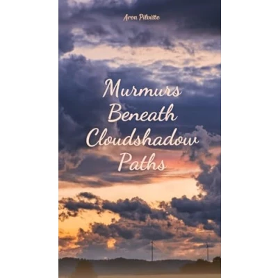 Afbeelding van Murmurs Beneath Cloudshadow Paths
