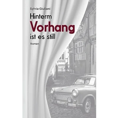 Afbeelding van Hinterm Vorhang ist es still