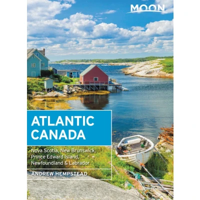Afbeelding van Moon Atlantic Canada (Tenth Edition): Nova Scotia, New Brunswick, Prince Edward Island, Newfoundland &amp; Labrador