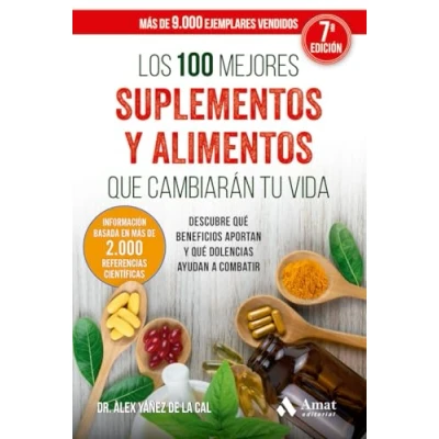 Afbeelding van Los 100 mejores suplementos y alimentos que cambiarán tu vida: Descubre qué beneficios aportan dolencias ayudan a combatir