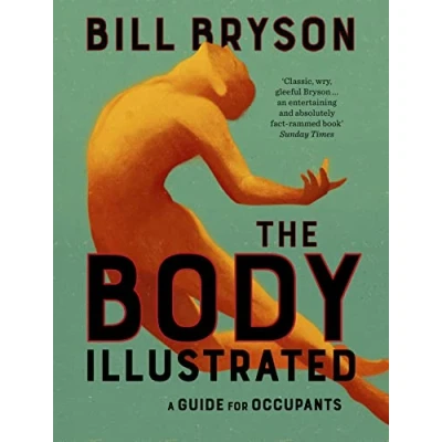 Afbeelding van The Body Illustrated: a Guide for Occupants