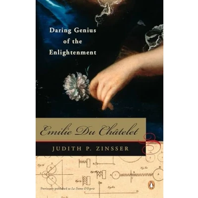 Afbeelding van Emilie Du Chatelet: Daring Genius of the Enlightenment