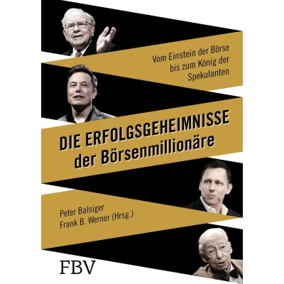 Afbeelding van Die Erfolgsgeheimnisse der Börsenmillionäre