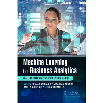 Afbeelding van Machine Learning for Business Analytics: Concepts, Techniques and Applications with JMP Pro