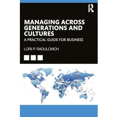 Afbeelding van Managing Across Generations and Cultures: A Practical Guide for Business