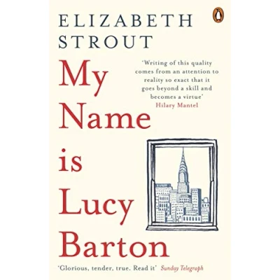 Afbeelding van My Name Is Lucy Barton: From the Pulitzer Prize winning author of Olive Kitteridge