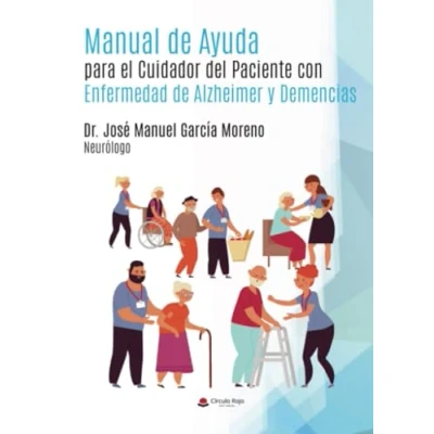 Afbeelding van Manual de Ayuda para el Cuidador del Paciente con Enfermedad Alzheimer y Demencias