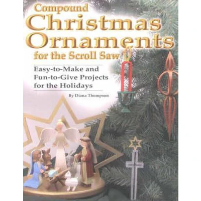 Afbeelding van Compound Christmas Ornaments For The Scroll Saw