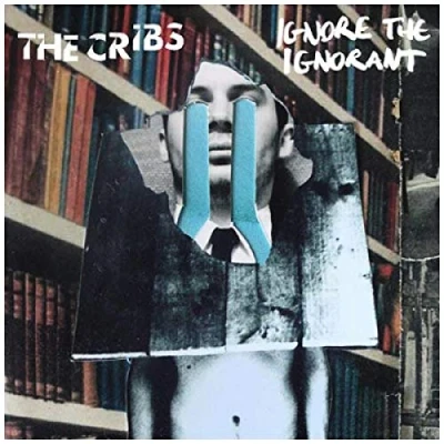 Afbeelding van Cribs Ignore The Ignorant (CD)