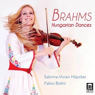 Afbeelding van Sabrina Vivian Höpcker &amp; Fabio Bidini Brahms: Hungarian Dances (CD)