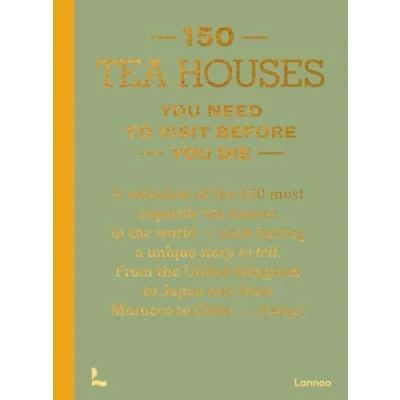 Afbeelding van 150 Series Tea Houses You Need to Visit Before Die