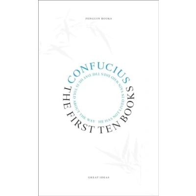Afbeelding van The First Ten Books: Confucius