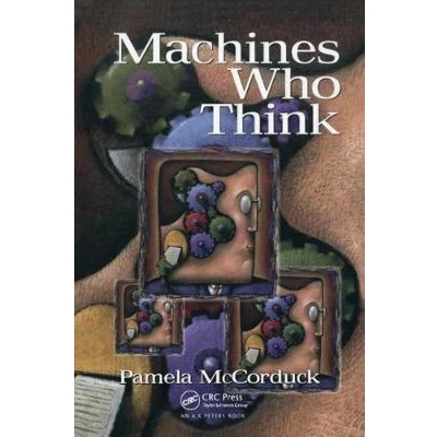 Afbeelding van Machines Who Think: A Personal Inquiry into the History and Prospects of Artificial Intelligence