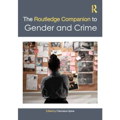 Afbeelding van Routledge Companions to Gender The Companion and Crime