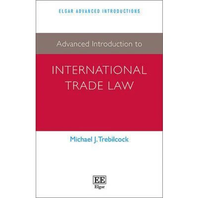 Afbeelding van Advanced Introduction to International Trade Law