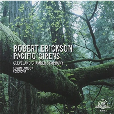 Afbeelding van Cleveland Chamber Symphony, Edwin London Erickson: Pacific Sirens (CD)