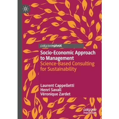 Afbeelding van Socio Economic Approach to Management: Science Based Consulting for Sustainability