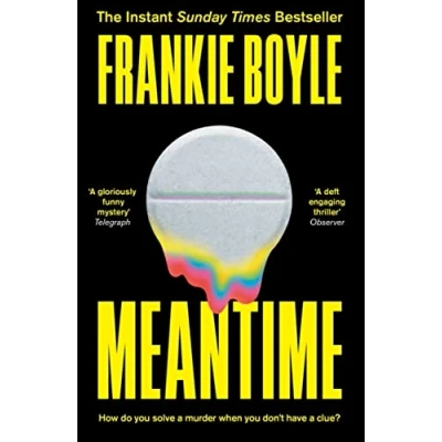 Afbeelding van Meantime: The gripping debut crime novel from Frankie Boyle