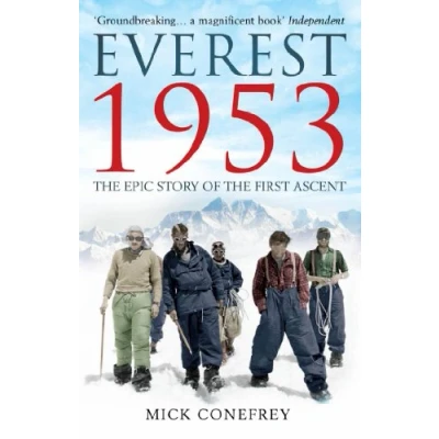 Afbeelding van Everest 1953: the Epic Story of First Ascent