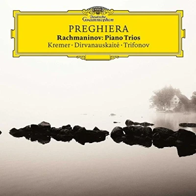 Afbeelding van Gidon Kremer, Daniil Trifonov, Giedre Dirvanauskai Preghiera Rachmaninov Piano Trios (CD)