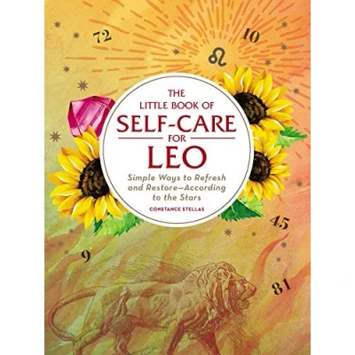 Afbeelding van the Little Book of Self Care for Leo: Simple Ways to Refresh and Restore―According Stars