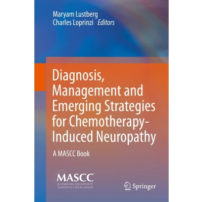Afbeelding van Diagnosis, Management and Emerging Strategies for Chemotherapy Induced Neuropathy