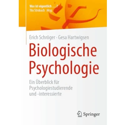 Afbeelding van Biologische Psychologie: Ein Überblick für Psychologiestudierende und interessierte