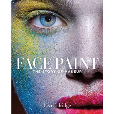 Afbeelding van Face Paint: The Story of Makeup