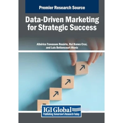 Afbeelding van Advances in Marketing, Customer Relationship Management, and E Services Data Driven Marketing for Strategic Success