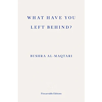 Afbeelding van What Have You Left Behind?: Voices from a Forgotten War