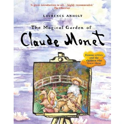 Afbeelding van The Magical Garden of Claude Monet /anglais