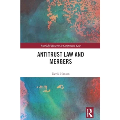 Afbeelding van Routledge Research in Competition Law Antitrust and Mergers