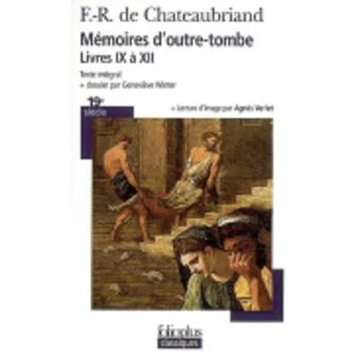 Afbeelding van Memoires D&#039;Outre Tombe Livres IX a XII