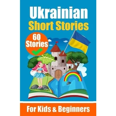 Afbeelding van 60 Short Stories in Ukrainian Language A Dual Book English and An Learning for Children Beginners: Learn ... Young Minds