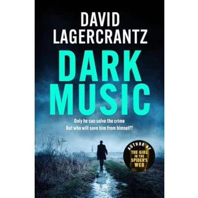 Afbeelding van Dark Music: THE gripping new thriller from author of GIRL IN SPIDER&#039;S WEB