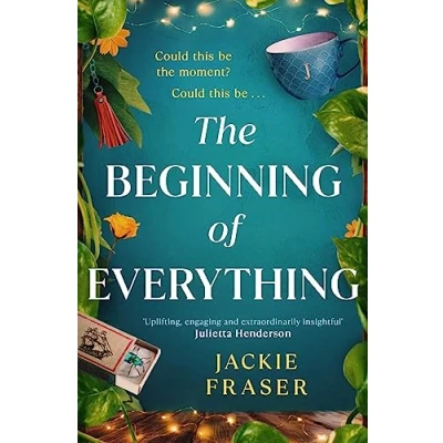 Afbeelding van The Beginning of Everything: An irresistible novel resilience, hope and unexpected friendships