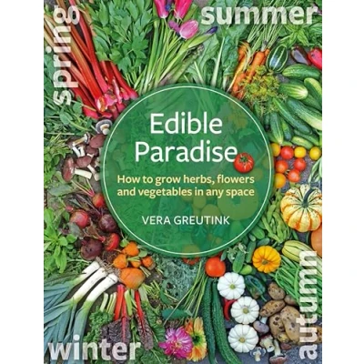 Afbeelding van Edible Paradise: How to grow herbs, flowers, and vegetables in any space